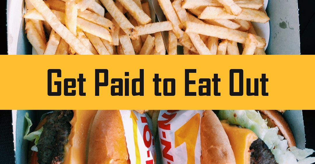 » These Companies Pay You to Eat Fast-Food | Mystery Shopper Magazine